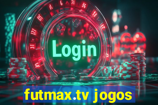 futmax.tv jogos